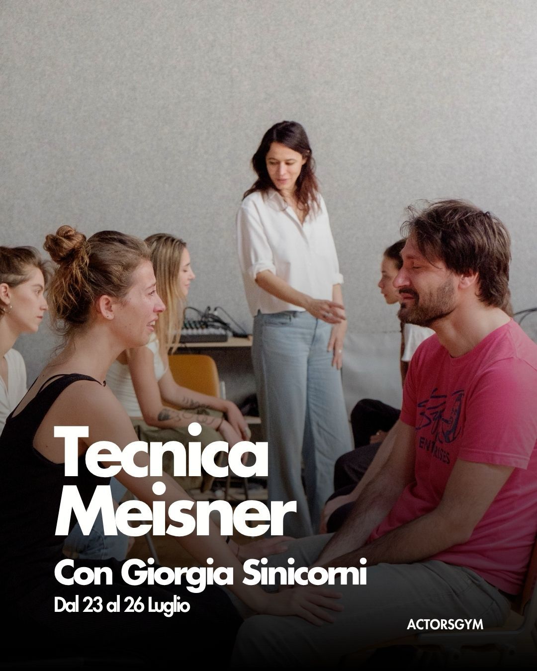 Tecnica Meisner con Giorgia Sinicorni